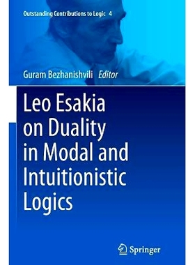 预订 Leo Esakia on Duality in Modal and Intuitionistic Logics: 9789402403381