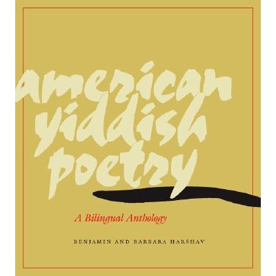 预订 American Yiddish Poetry: A Bilingual Anthology: 9780804751704