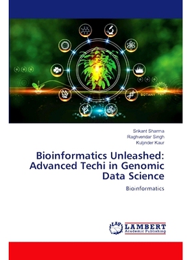 预订 Bioinformatics Unleashed: Advanced Techi in Genomic Data Science: 9786208224219