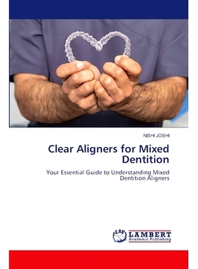 预订 Clear Aligners for Mixed Dentition: 9783659712852