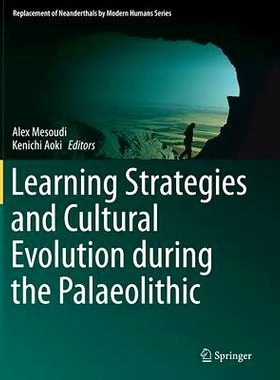 预订 Learning Strategies and Cultural Evolution during the Palaeolithic 旧石器时代的学习策略与文化演变: 9784431562764