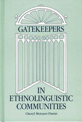[预订]Gatekeepers in Ethnoloinguistic Communities 9780893918910