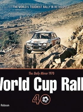 预订 The Daily Mirror World Cup Rally 40: The World’s Toughest Rally in Retrospect: 9781845842710
