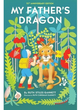 预订 My Father’s Dragon: 75th Anniversary Edition: 9798888180372