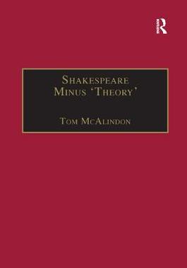 【预订】Shakespeare Minus ’Theory’