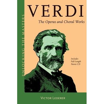 预订 Verdi: The Operas and Choral Works 威尔第：歌剧和合唱作品: 9781574674408