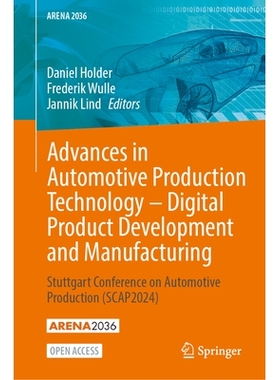 预订 Advances in Automotive Production Technology – Digital Product Development and Manufacturing: Stuttgart Conference