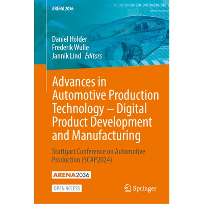预订 Advances in Automotive Production Technology – Digital Product Development and Manufacturing: Stuttgart Conference