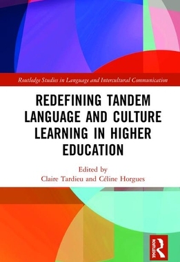 【预订】Redefining Tandem Language and Culture Learning in Higher Education