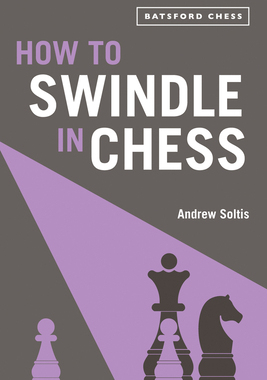 【预订】How to Swindle in Chess 9781849945639