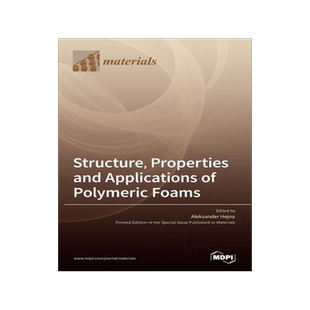 [预订]Structure, Properties and Applications of Polymeric Foams 9783036528335