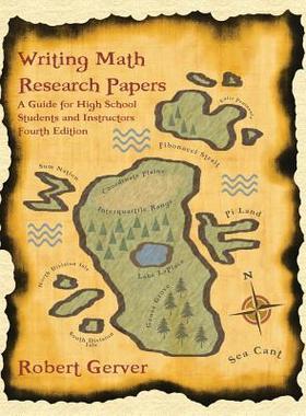 [预订]Writing Math Research Papers: A Guide for High School Students and Instructors (4th Edition) (Hc) 9781623968649