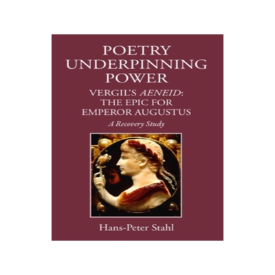 [预订]Poetry Underpinning Power: Vergil’s Aeneid