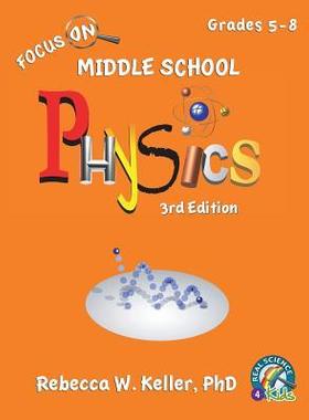 [预订]Focus On Middle School Physics Student Textbook 3rd Edition (softcover) 9781941181720