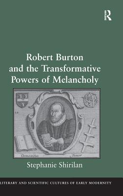 【预订】Robert Burton and the Transformative Powers of Melancholy