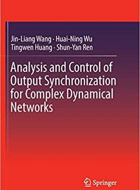 【预售】Analysis and Control of Output Synchronization for Complex Dynamical Networks