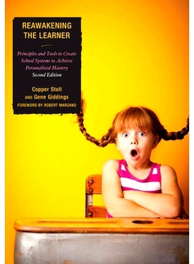 预订 Re-Awakening the Learner: Principles and Tools to Create School Systems to Achieve Personalized Mastery, Second Edi