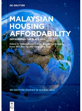预订 Malaysian Housing Affordability: Deciphering the Black Box 马来西亚的住房可负担性： 解密黑匣子: 9783111252179