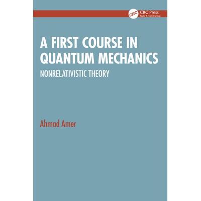 预订 A First Course in Quantum Mechanics Nonrelativistic Theory 量子力学初级课程:非相对论理论 9781041140979