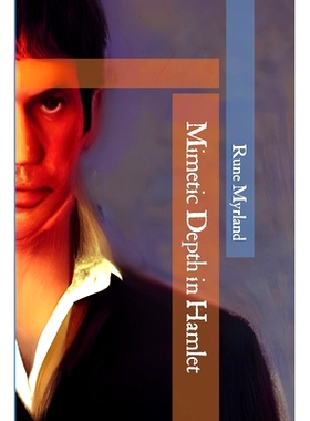 预订 Mimetic Depth in Hamlet: 9788230361153