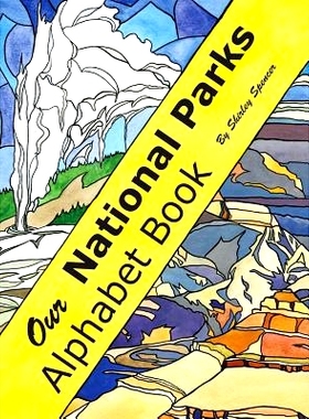 预订 Our National Parks Alphabet Book: 9780692808597
