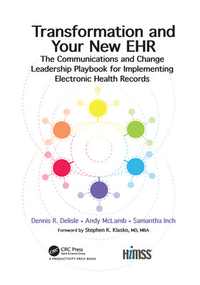 【预订】Transformation and Your New Ehr: The Communications and Change Leadership Playbook for 9781032093970
