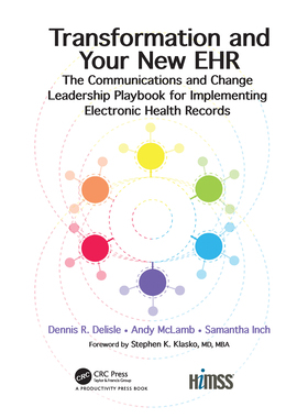 【预订】Transformation and Your New Ehr: The Communications and Change Leadership Playbook for 9781032093970
