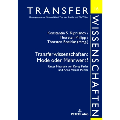 预订 Transferwissenschaften: Mode oder Mehrwert?: Unter Mitarbeit von Koray Parlar und Malena Pichler: 9783631883860