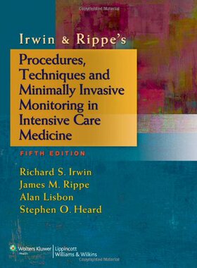 【预订】Irwin & Rippe’s Procedures; Techniques and Minimally Invasive Monitoring in Intensive Care Medicine
