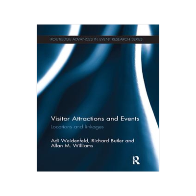 [预订]Visitor Attractions and Events: Locations and linkages 9781032242507