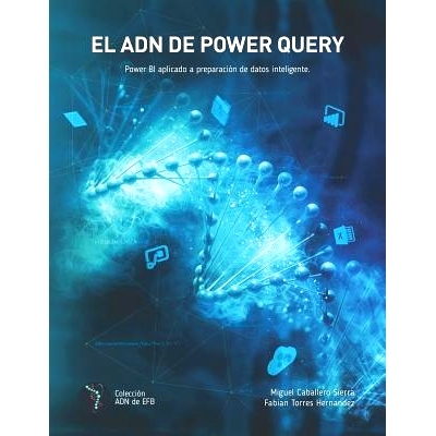 预订 El ADN de Power Query: Power BI Aplicado a Limpieza de Datos Inteligente: 9781078170635