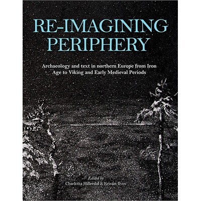 Archaeology and Text in Northern Europe