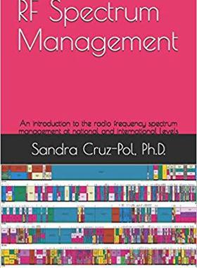 【预售】RF Spectrum Management: An introduction to the Radio Frequency Spectrum Management at National and Interna...