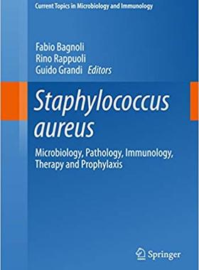 【预售】Staphylococcus Aureus: Microbiology, Pathology, Immunology, Therapy and Prophylaxis