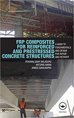 【预售】FRP Composites for Reinforced and Prestressed Concrete Structures