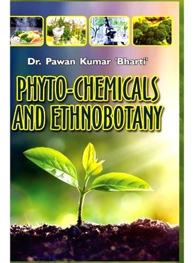 预订 Phyto-Chemicals and Ethnobotany: 9789386841933