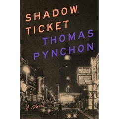 现货 影子船票 托马斯·品钦新作 精装 Thomas Pynchon 万有引力之虹 英文原版 Shadow Ticket