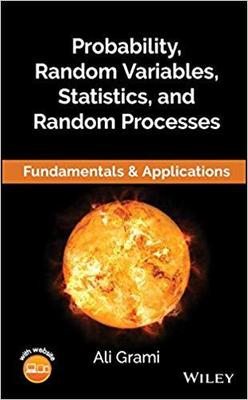 【预售】Probability, Random Variables, Statistics, and Random Processes