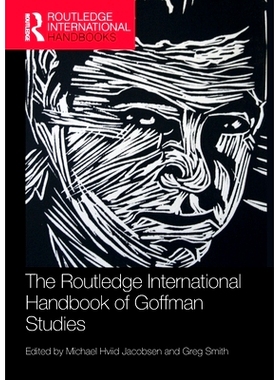预订 The Routledge International Handbook of Goffman Studies Routledge 国际戈夫曼研究手册: 9780367750732