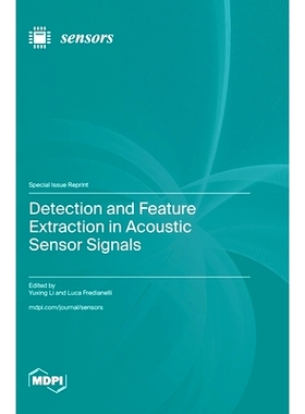 预订 Detection and Feature Extraction in Acoustic Sensor Signals: 9783036591919