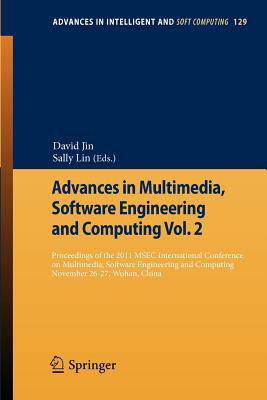 【预订】Advances in Multimedia, Software Engineering and Computing Vol.2
