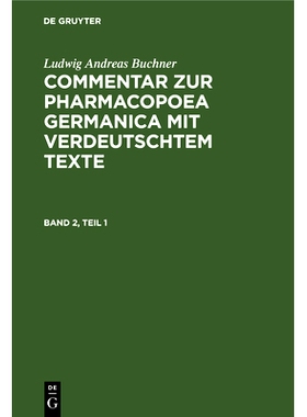 预订 Buchner: Commentar Pharmacopoea Bd. 2.1: 9783486729429
