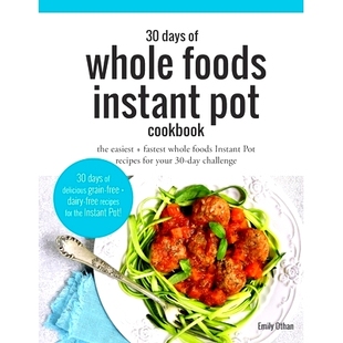 Recipes Days Foods Whole 预订 Pot Fastest For Easiest The Cookbook Day Your Instant