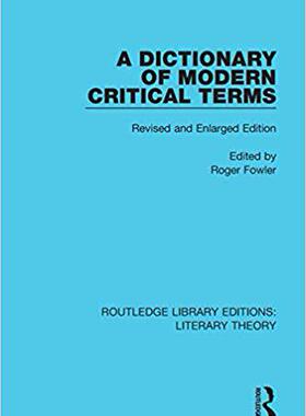【预售】A Dictionary of Modern Critical Terms: Revised and Enlarged Edition