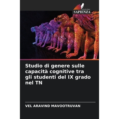 预订 Studio di genere sulle capacità cognitive tra gli studenti del IX grado nel TN: 9786209348501