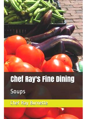 预订 Chef Ray's Fine Dining: Soups