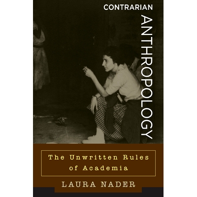 THE UNWRITTEN RULES OF ACADEMIA