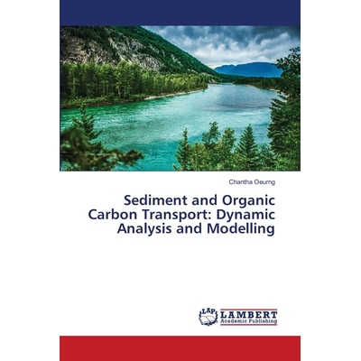 预订 Sediment and Organic Carbon Transport: Dynamic Analysis and Modelling 沉积物和有机碳的输送:动态分析和建模: 97862028