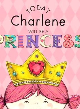 预订 Today Charlene Will Be a Princess: 9781524841836