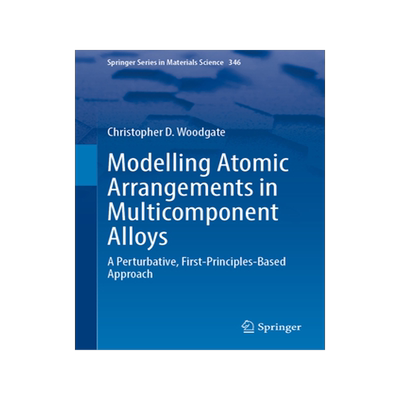 预订 Modelling Atomic Arrangements in Multicomponent Alloys
